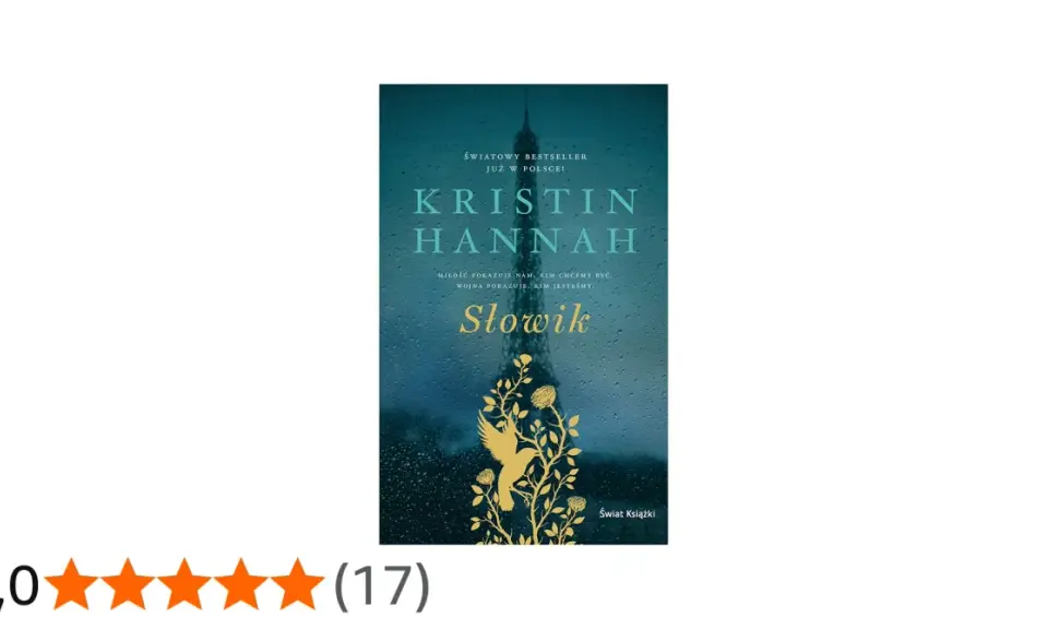 Okładka książki Kristin Hannah "Słowik" z Wieżą Eiffla w deszczu i złotym ptakiem.