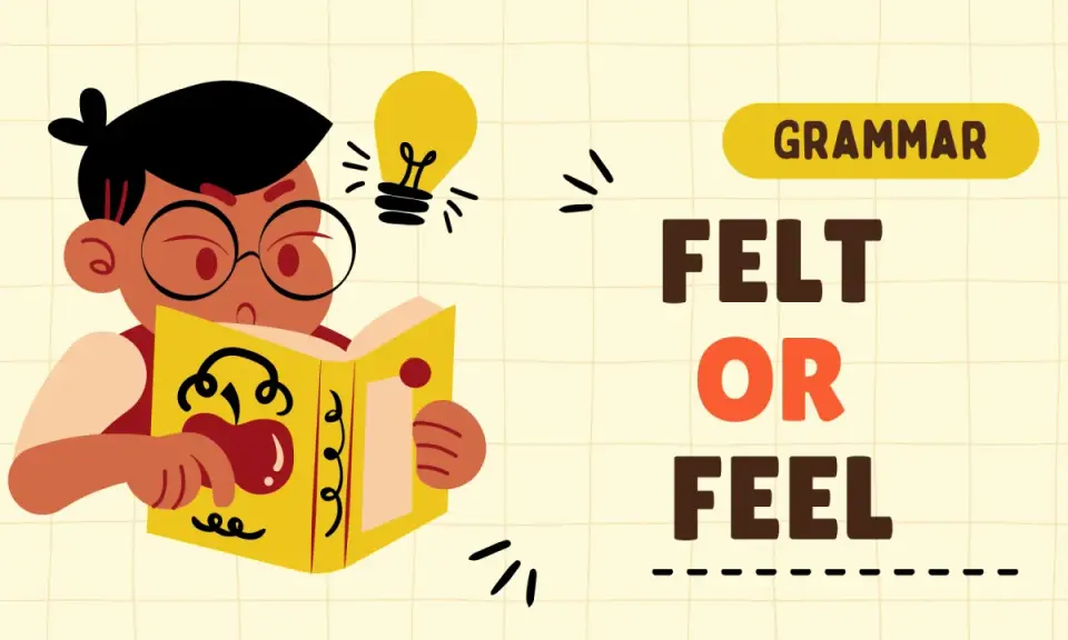 Chłopiec z okularami czyta książkę, a nad nim żarówka symbolizuje pomysł. Tekst "GRAMMAR FELT OR FEEL" sugeruje naukę gramatyki, gdzie "felt" i "feel" to dwie formy.