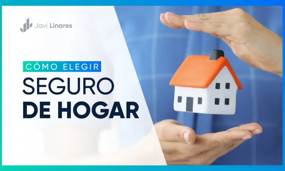 Manos protegen una casa de juguete, con el texto "Cómo elegir seguro de hogar" y "seguros de hogar precios".