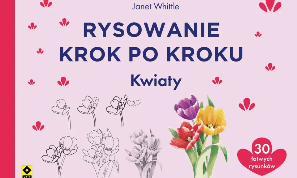 Książka "Rysowanie krok po kroku: Kwiaty" z kolorowym bukietem tulipanów i szkicami tulipanów.