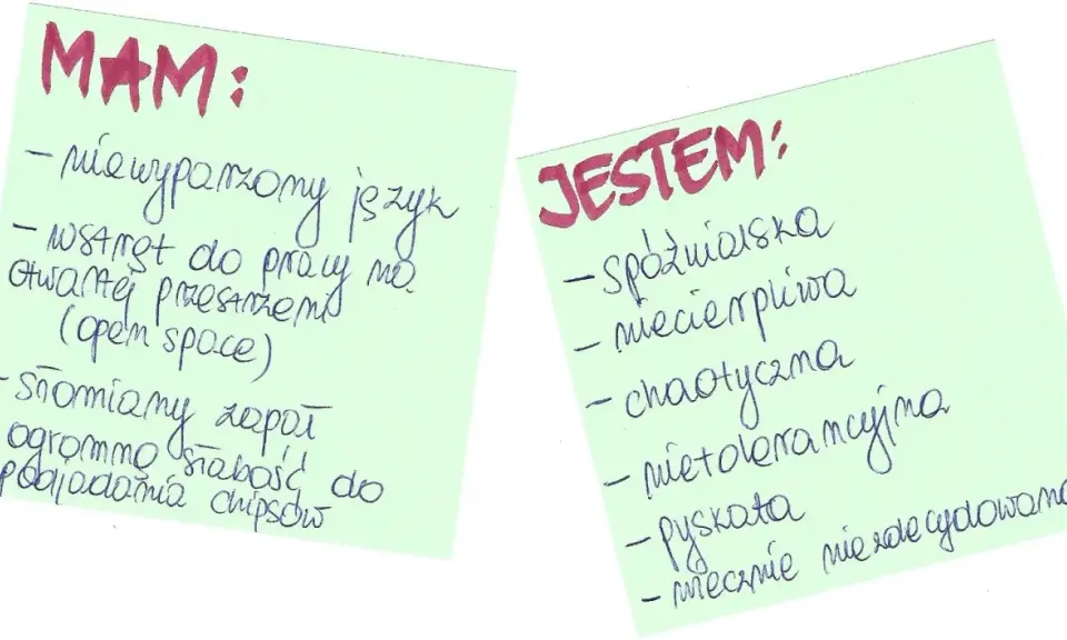 Słabe strony przykłady: mam niewyparzony język, wstydzę się pracy w open space, jestem spóźnialska, chaotyczna, niezdecydowana.