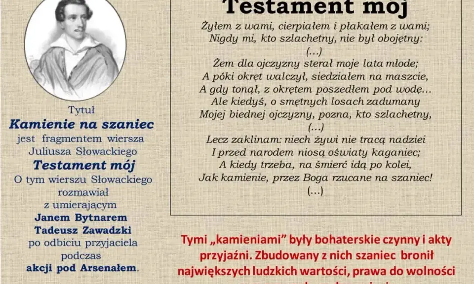 Portret Juliusza Słowackiego obok fragmentu "Testamentu mojego", nawiązującego do "Kamieni na szaniec".