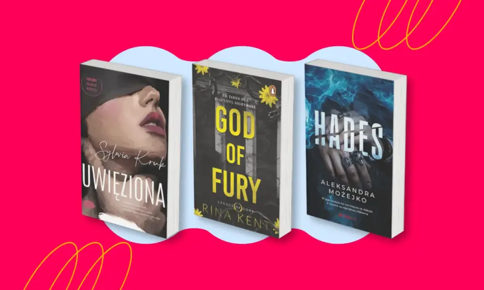 Trzy okładki książek: "Uwięziona", "God of Fury" i "Hades". Idealne dla fanów mrocznych, porywających historii i gatunku dark romance książki.