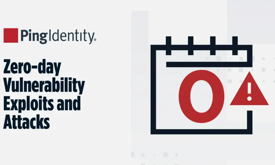 Ping Identity Logo und ein Kalendersymbol mit einem roten "0" und einem Warnzeichen. Thema: Zero-day Angriffe.