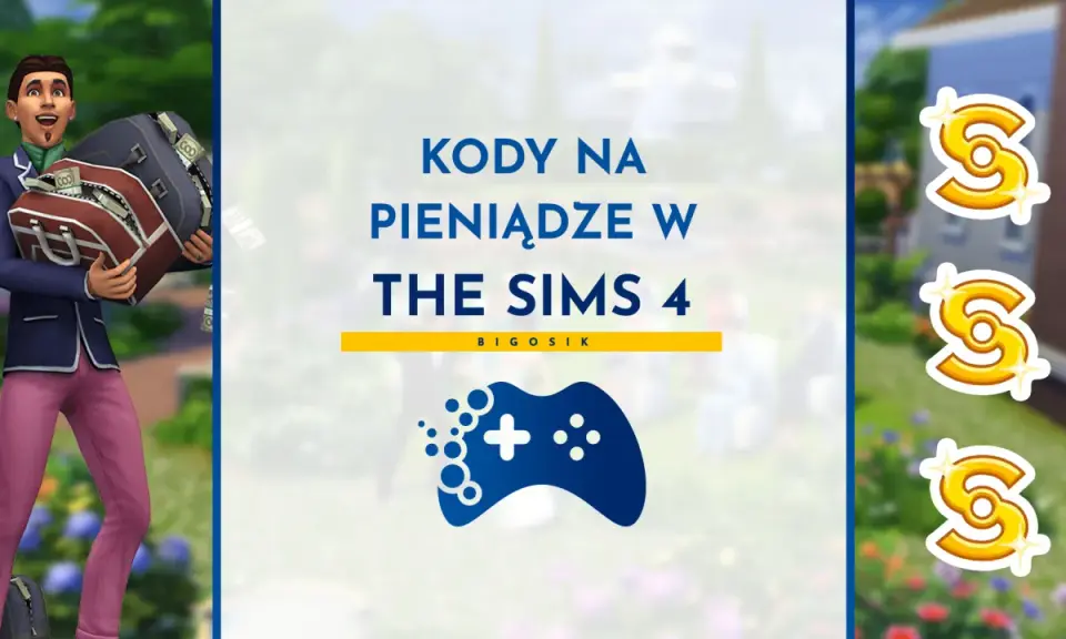Syms 4: kody na kasę dla każdego Simsa! Zobacz, jak łatwo zdobyć fortunę w grze.