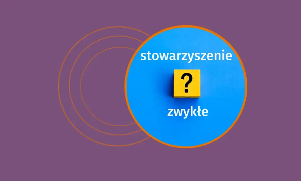 Stowarzyszenie: osobowość prawna? Zrozum status i uniknij ryzyka