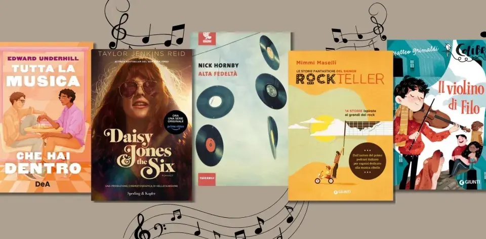 Cinque copertine di romanzi sulla musica, tra cui "Tutta la musica che hai dentro" e "Daisy Jones & The Six".