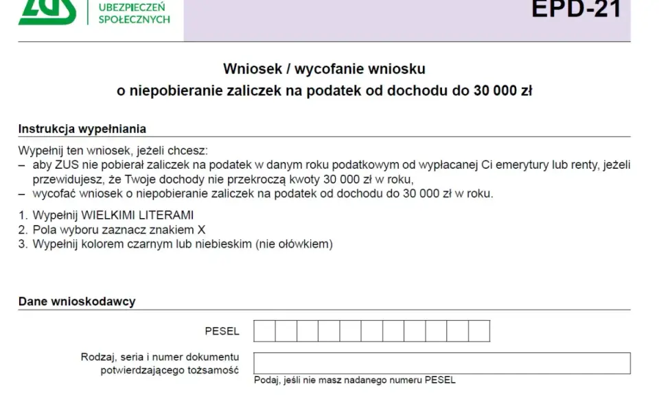 Formularz ZUS EPD-21: wniosek o niepobieranie zaliczek na podatek od dochodu do 30 000 zł. Instrukcja wypełniania i dane wnioskodawcy.