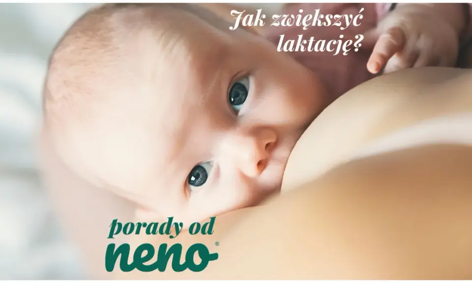 Niemowlę karmione piersią, z tekstem "Jak zwiększyć laktację? porady od neno".