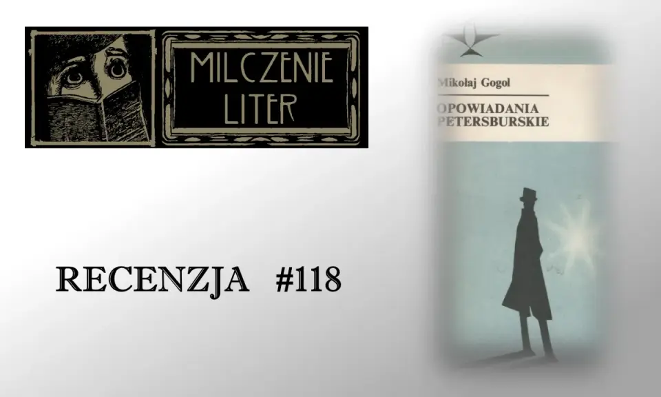 Recenzja #118. Ilustracja z książki "Opowiadania petersburskie" Mikołaja Gogola.