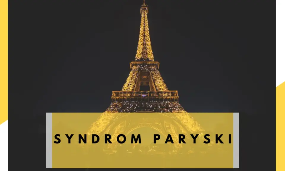 Syndrom Paryski: Czy Twoje marzenia o Paryżu są bezpieczne?