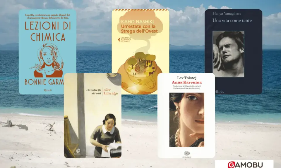 Libri da leggere sotto l'ombrellone: "Lezioni di Chimica", "Un'estate con la Strega dell'Ovest", "Una vita come tante", "Olive Kitteridge" e "Anna Karenina".