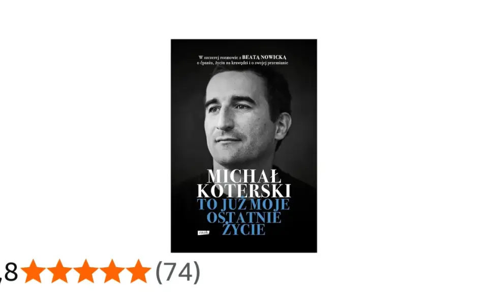 Okładka książki Michała Koterskiego "To już moje ostatnie życie". Szczera rozmowa o walce z nałogiem i drodze do przemiany.