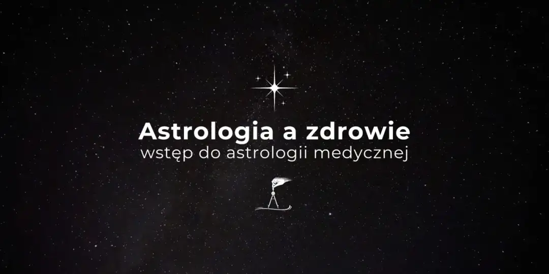 Astrologia medyczna: Jak zrozumienie znaków poprawia zdrowie