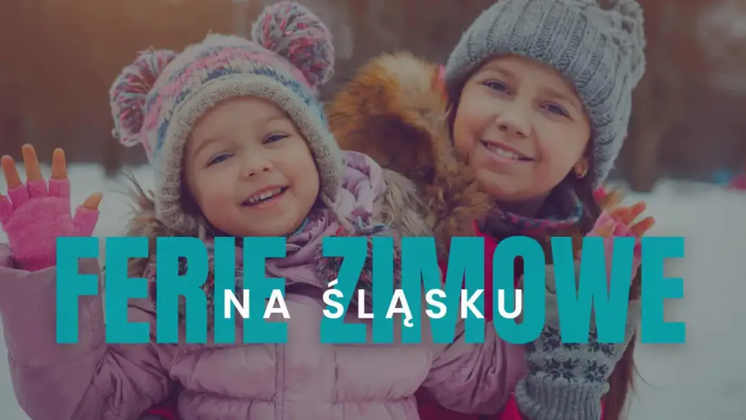 Ferie śląskie 2026 - Kiedy wypadają i jak zaplanować udany wyjazd?