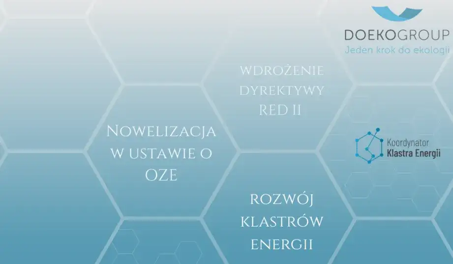 Zmiany w prawie dla klastrów energetycznych - czego brakuje? Zmiany w prawie dla klastrów energetycznych - czego brakuje?