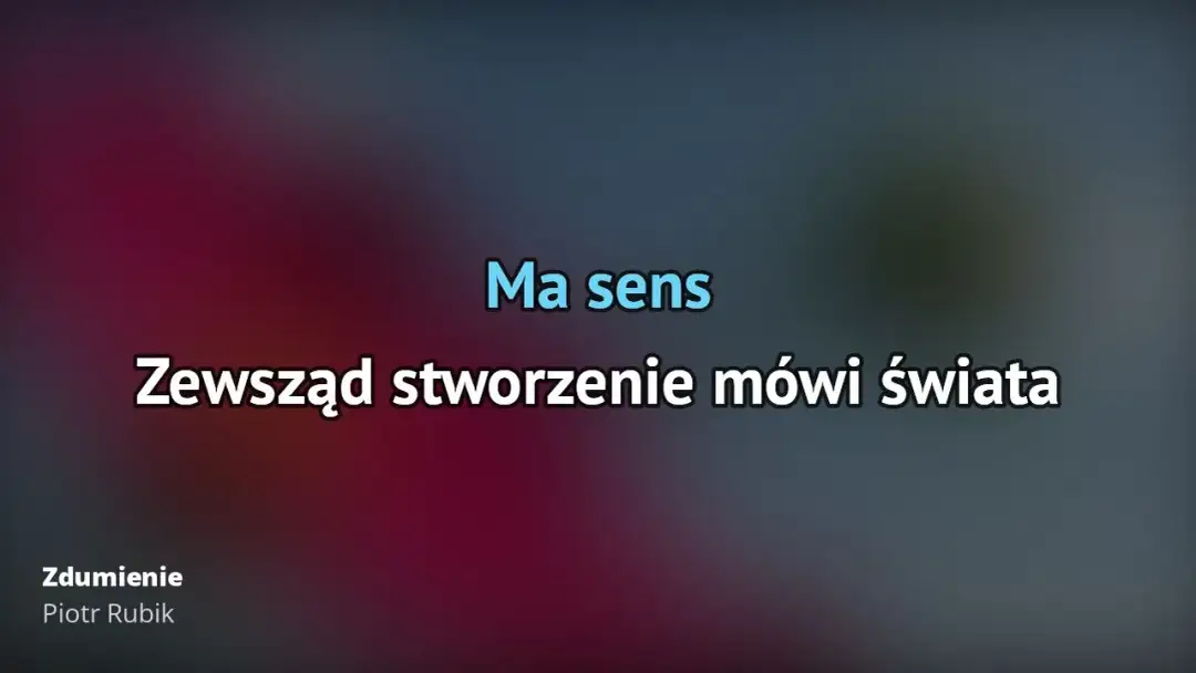 Dlaczego Piotr Rubik ma sens - głębsze znaczenie utworu Zdumienie