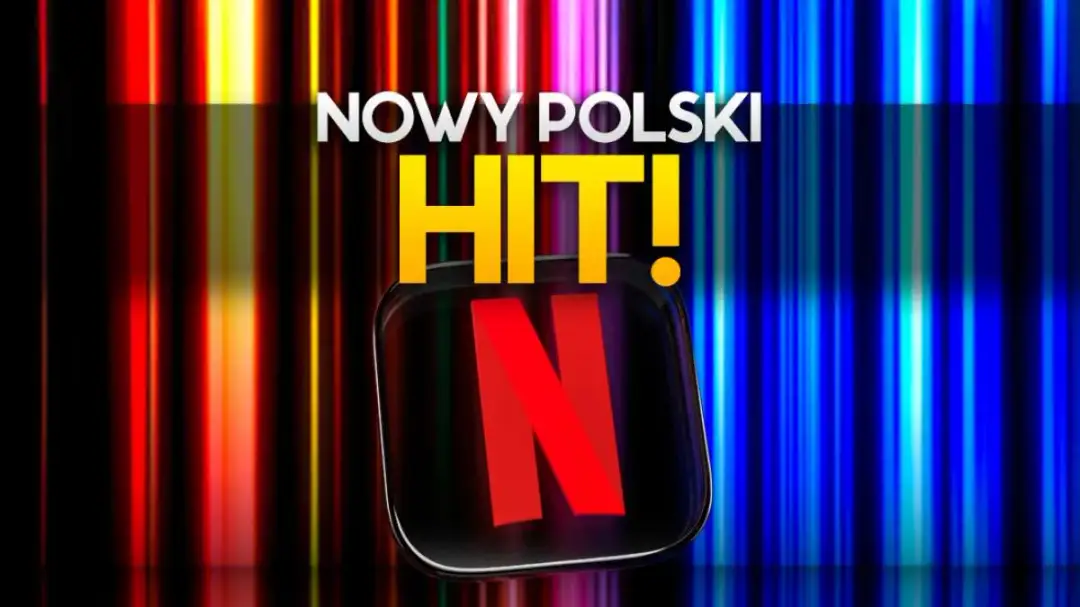 7 polskich filmów na Netflix, które zmienią Twój wieczór. Lista