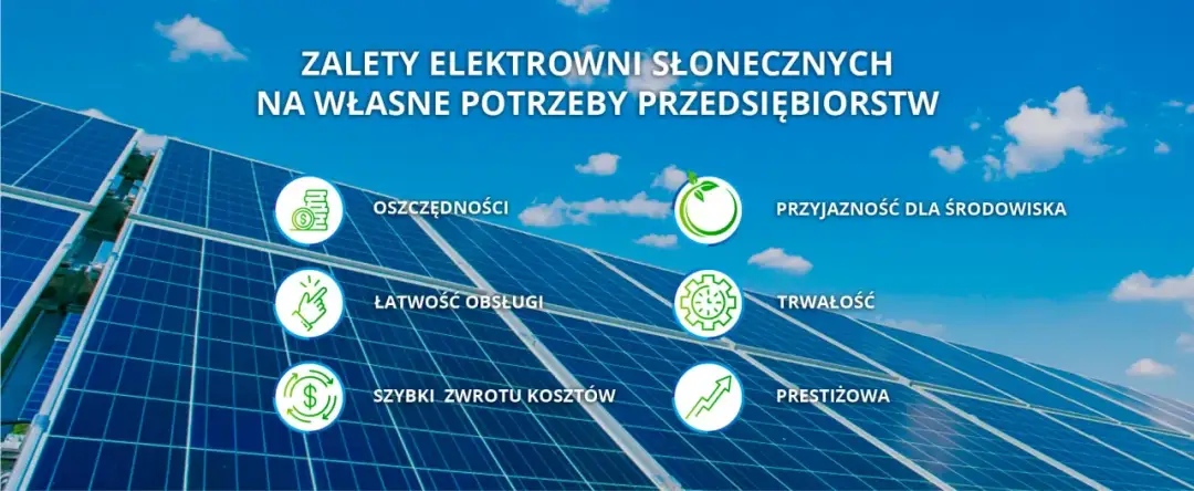 Zalety elektrowni słonecznych: oszczędności, ekologia i niezależność