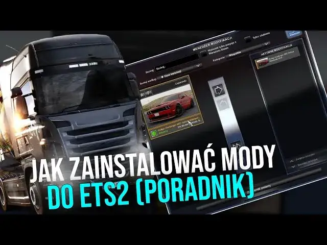 Jak wgrać mody do ETS 2 i uniknąć problemów z kompatybilnością