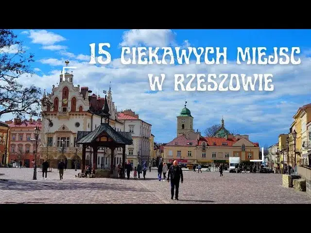 Co warto zwiedzić w Rzeszowie? Odkryj ukryte skarby miasta