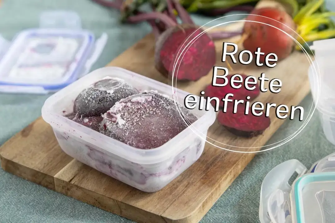 Rote Bete einfrieren - Warum du sie nicht roh einfrieren solltest