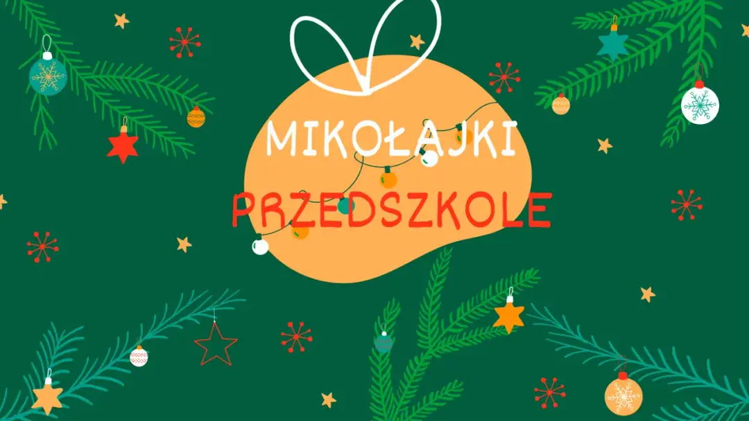 Mikołajki w przedszkolu - Gotowy scenariusz i sprawdzone zabawy
