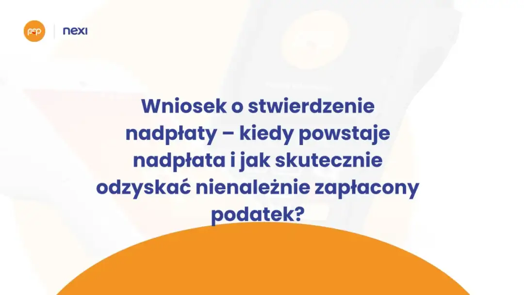 Wniosek o nadpłatę VAT - jak skutecznie odzyskać pieniądze?