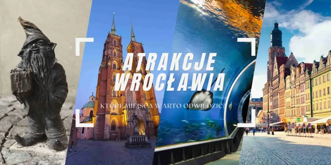 Ciekawe atrakcje Wrocław, które musisz odwiedzić i nie żałować