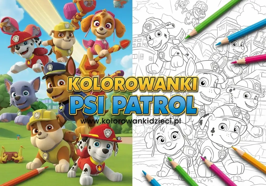 Psi Patrol kolorowanki - jak dobrać je do wieku i wspierać rozwój?