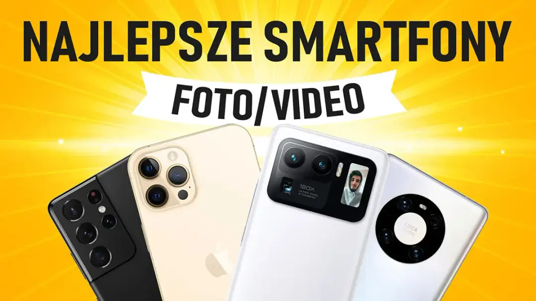 Najlepsze telefony z dobrym aparatem – ranking i porównanie dla każdego budżetu