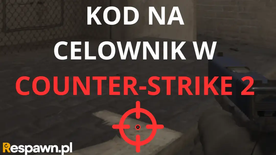 Jak zrobić celownik do CS2 - proste triki i najlepsze ustawienia