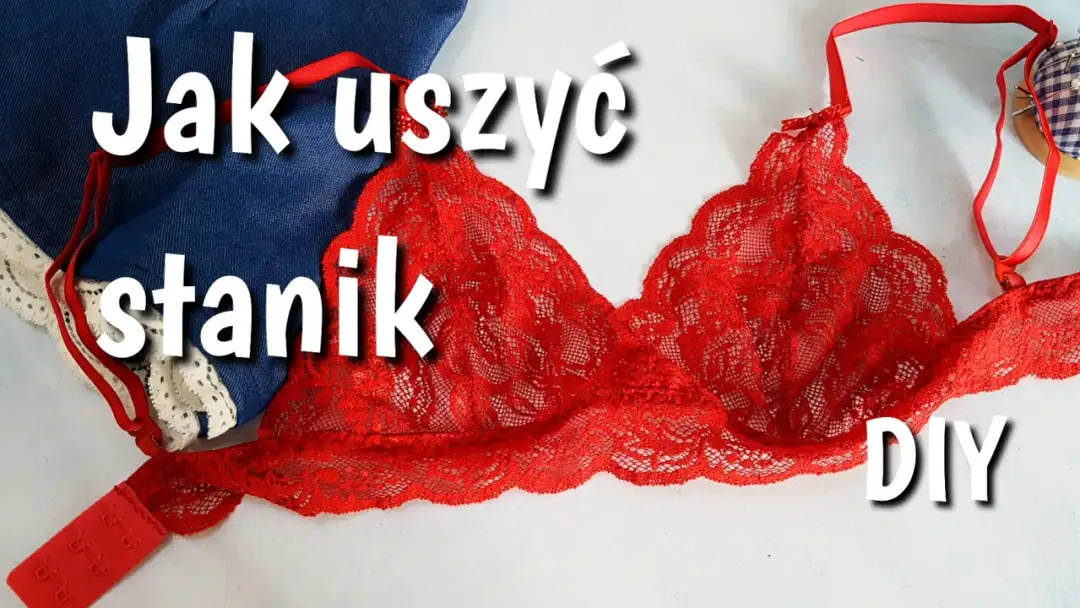 Jak uszyć braletkę? Praktyczny poradnik krok po kroku
