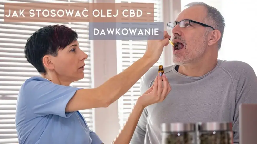 Jak stosować olejek konopny - skuteczne metody i dawkowanie bez skutków ubocznych