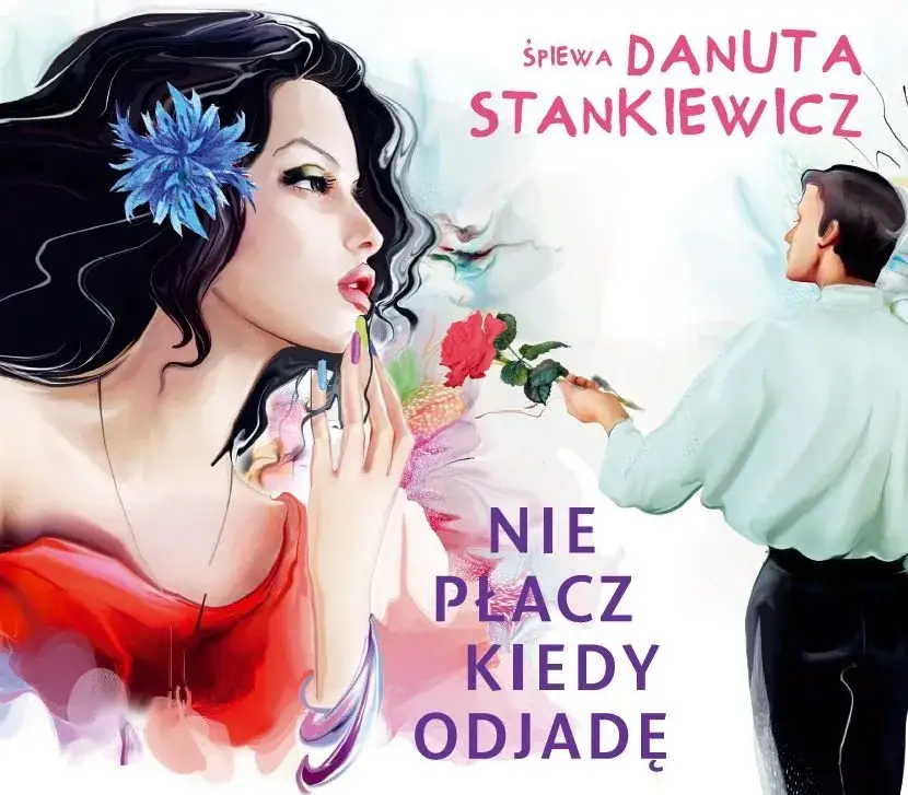 Kto śpiewał piosenkę Nie płacz, kiedy odjadę i co sprawia, że wzrusza?