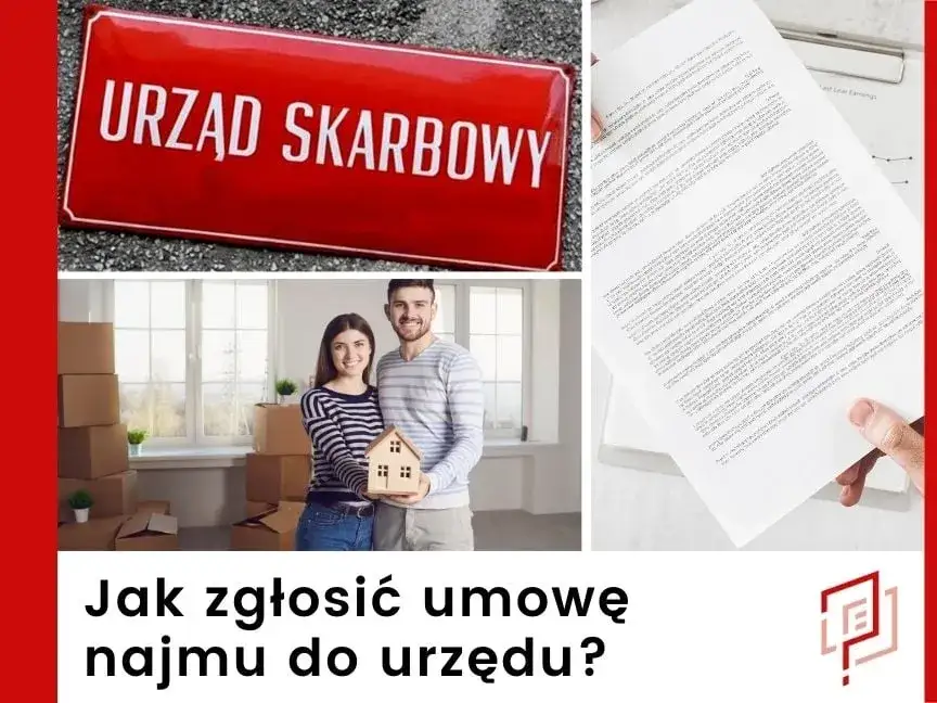 Czy umowę najmu trzeba zgłaszać do US? Poznaj zasady