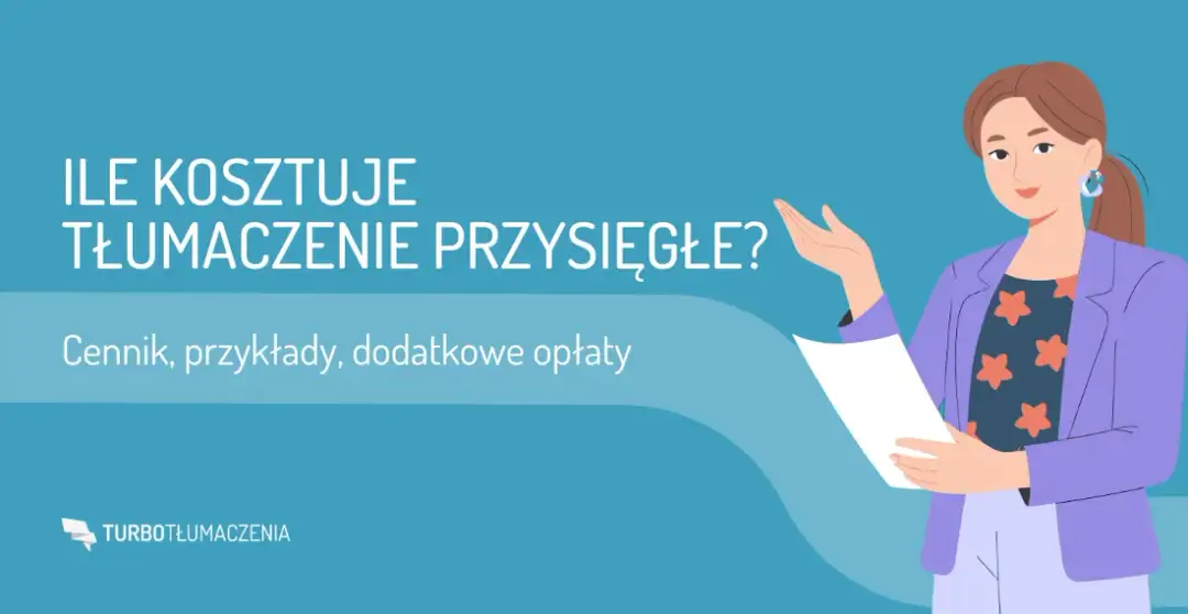 Ile kosztuje tłumaczenie przysięgłe? Pełny cennik i porady 2025
