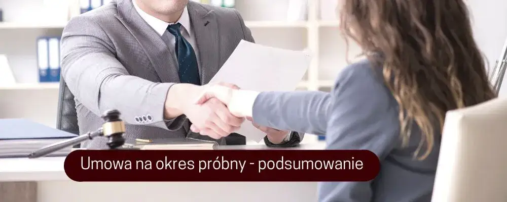 Czy umowa na okres próbny wlicza się do stażu pracy? Sprawdź to!