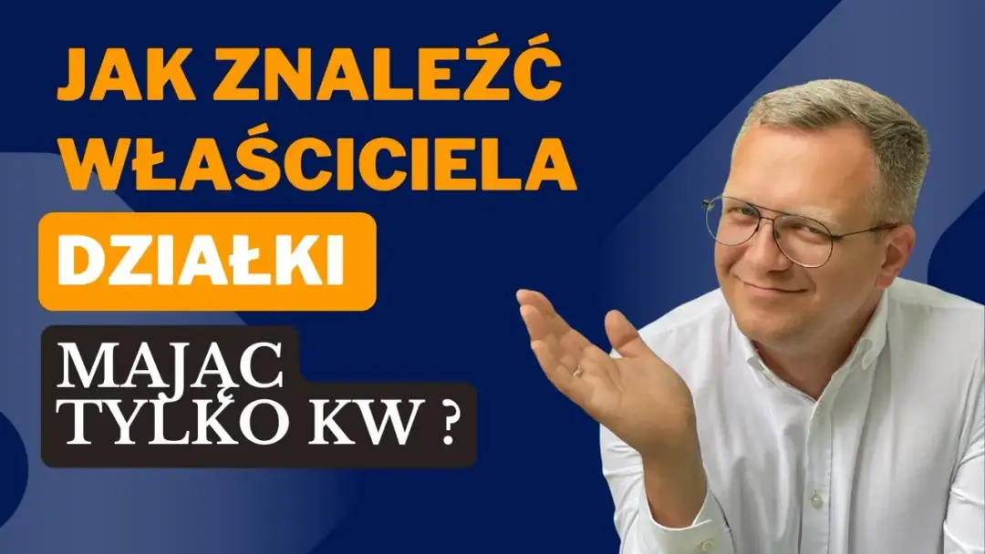 Jak ustalić właściciela nieruchomości i uniknąć nieprzyjemności