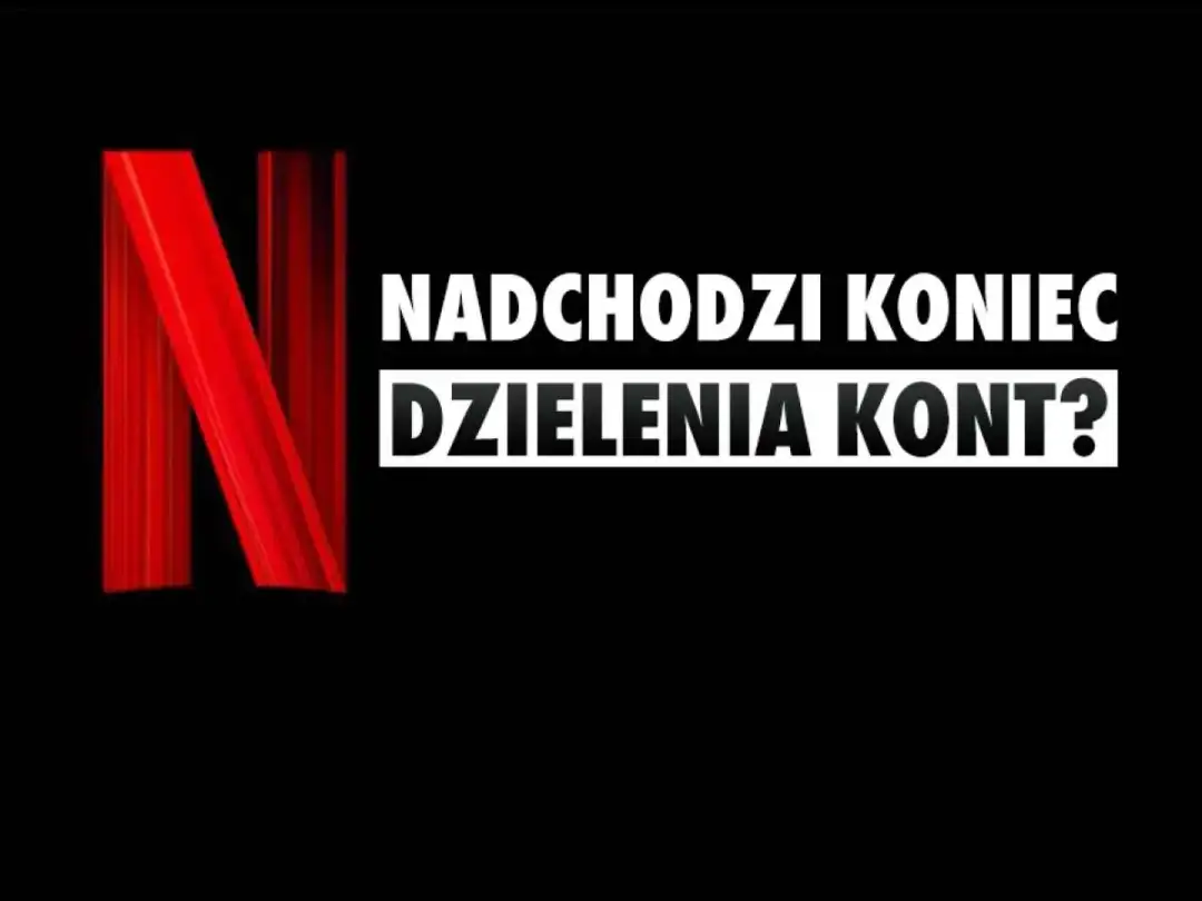 Ile kosztuje współdzielenie konta Netflix? Sprawdź ukryte opłaty!