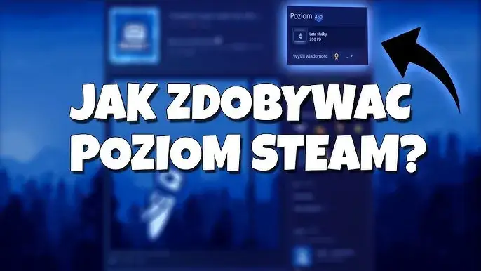Jak szybko zdobyć poziom Steam i odblokować dodatkowe korzyści