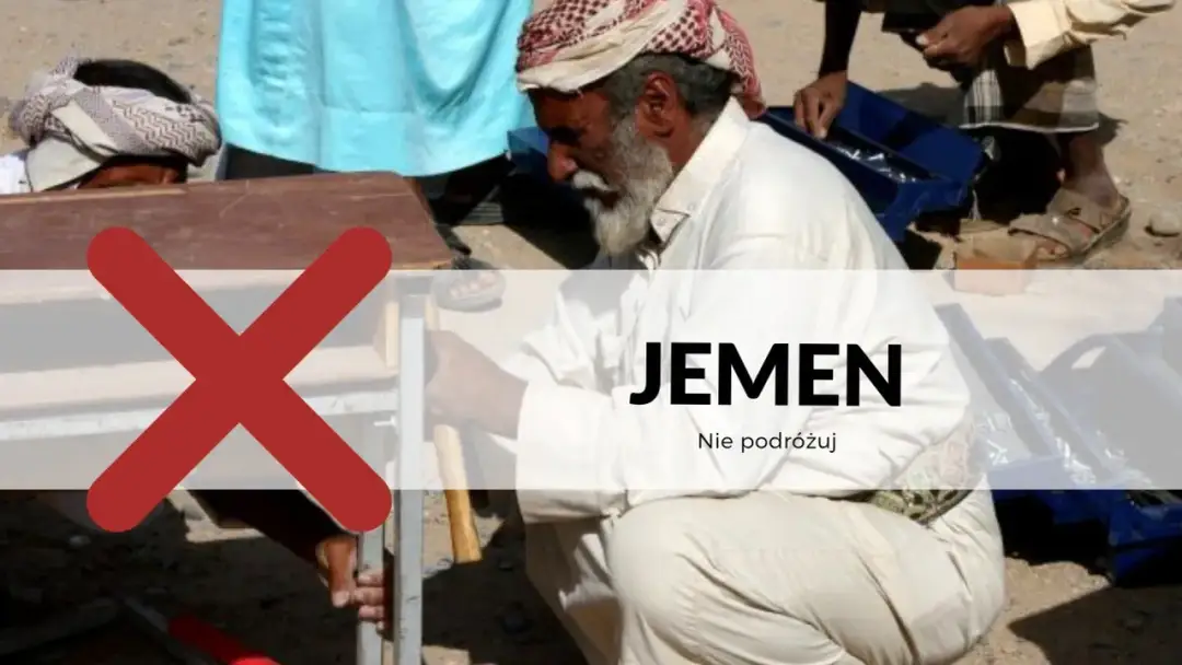 Jemen czy jest bezpiecznie? Odkryj zagrożenia dla podróżnych