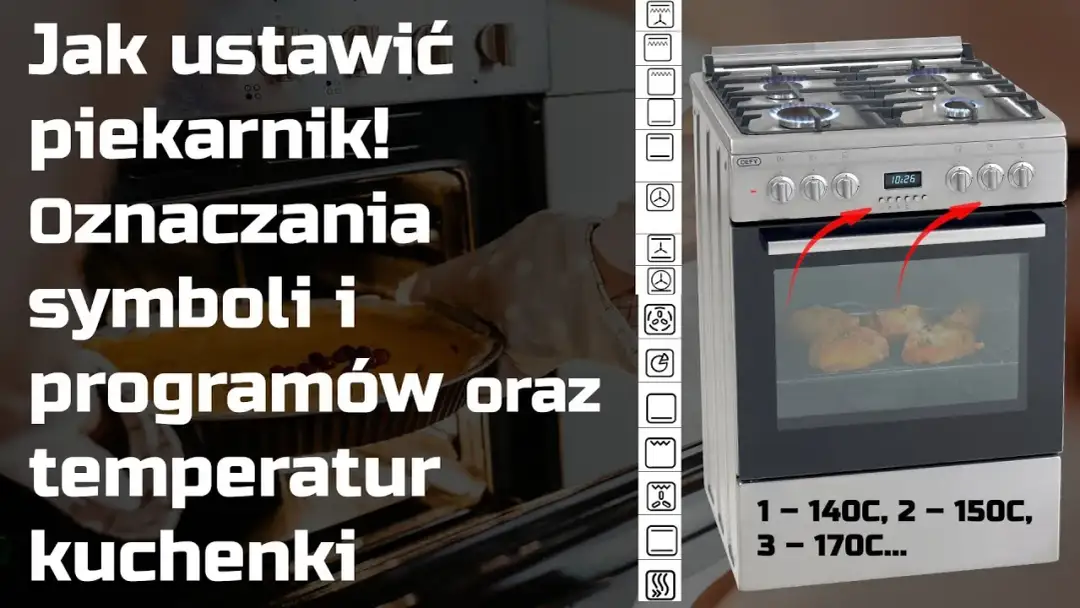 Piekarnik co oznaczają symbole? Odkryj tajemnice funkcji piekarnika