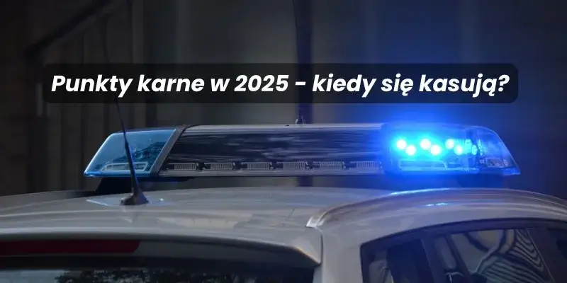 Jak długo kasują się punkty karne po wykroczeniu drogowym?