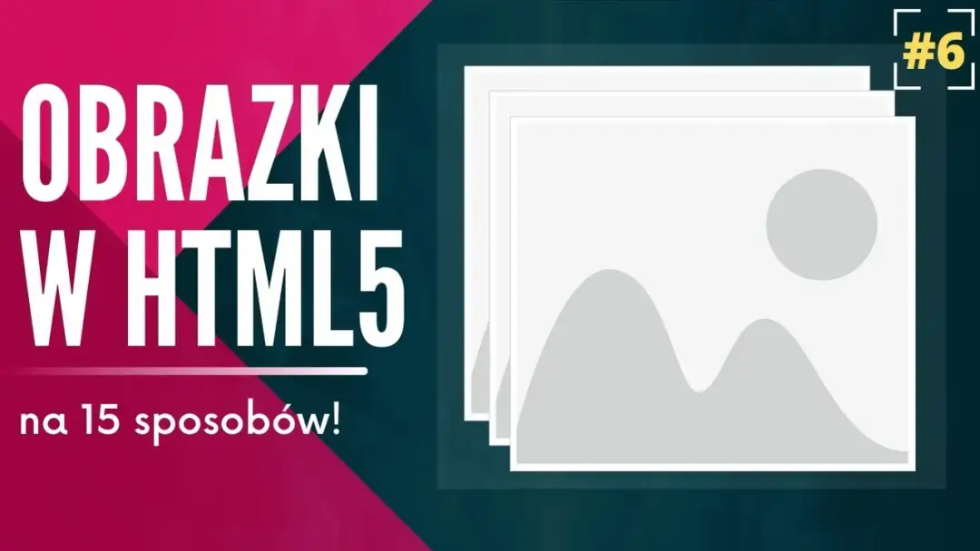 Jak dodać obraz w HTML - proste sposoby na uniknięcie błędów