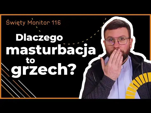 Wzajemna masturbacja czy to grzech? Moralne dylematy w Kościele