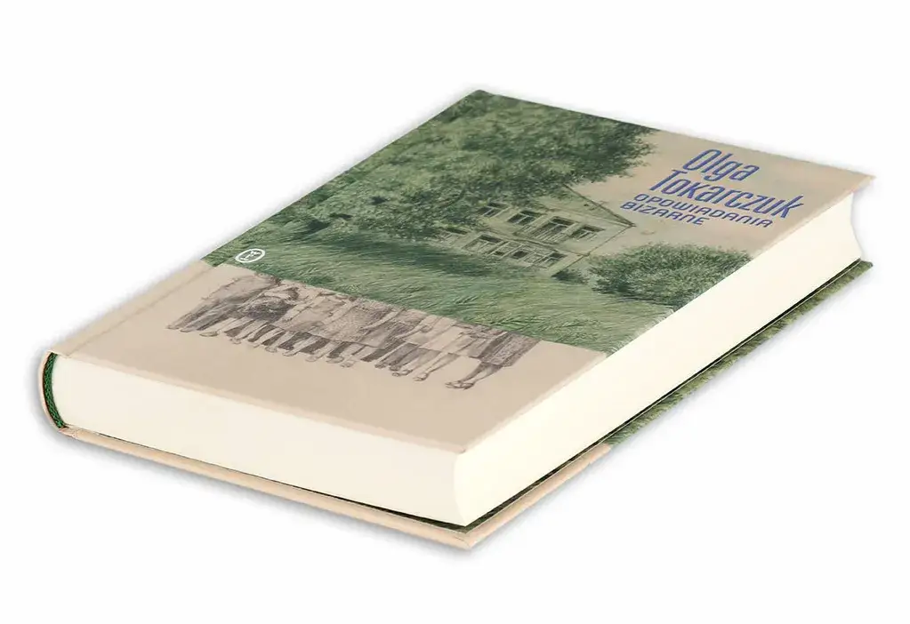 Olga Tokarczuk, Opowiadania bizarne: Przewodnik po niezwykłym świecie