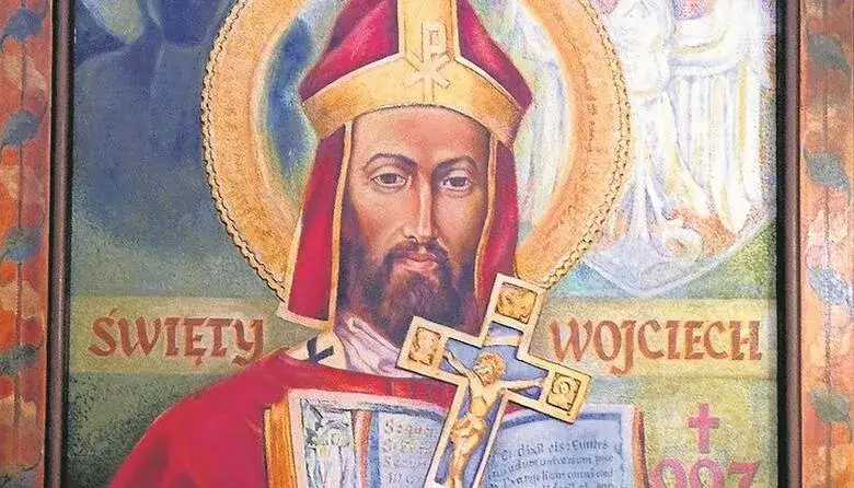 Święty Wojciech - patron Polski i jego obszary opieki duchowej
