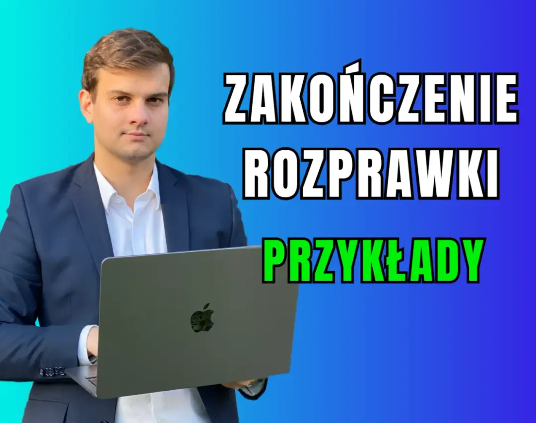 Jak napisać perfekcyjne zakończenie rozprawki: 5 kluczowych zasad