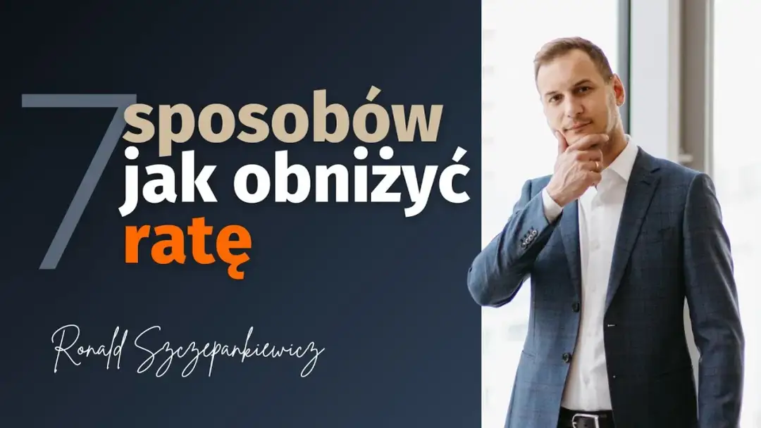 Jak zmniejszyć ratę kredytu: 7 skutecznych metod na oszczędności
